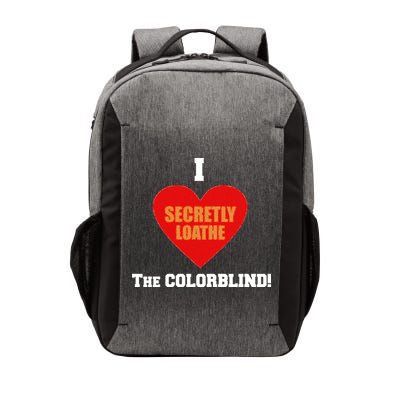 I Secretly Loathe Colorblind Vector Backpack