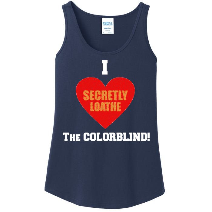 I Secretly Loathe Colorblind Ladies Essential Tank