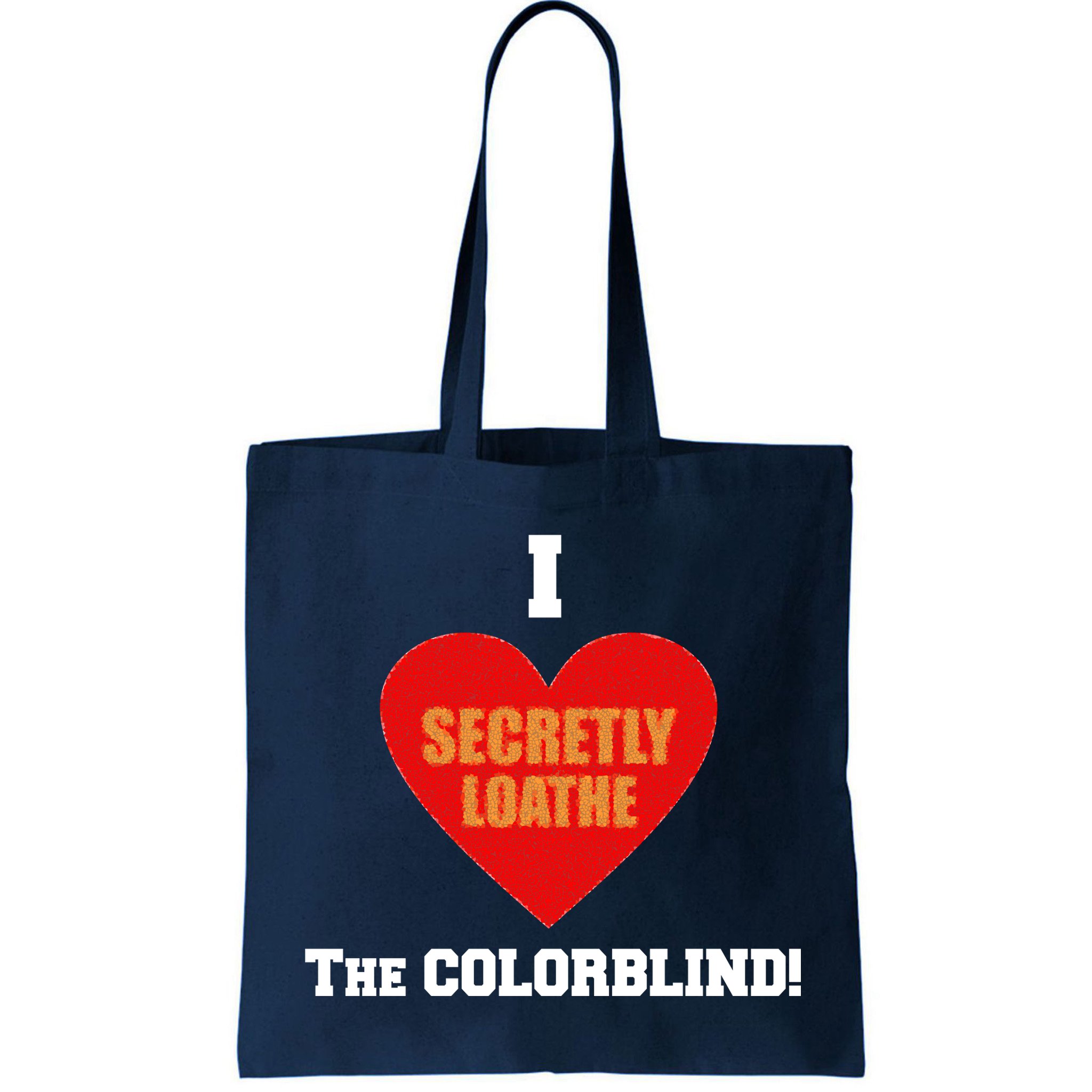 I Secretly Loathe Colorblind Bag