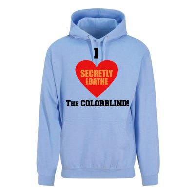 I Secretly Loathe Colorblind Unisex Surf Hoodie