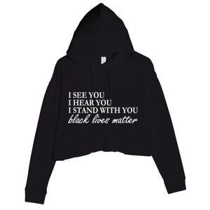 I See Hear Stand With You Black Lives Matter Crop Fleece Hoodie