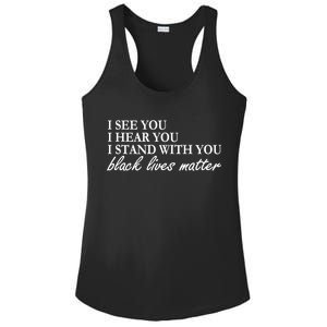 I See Hear Stand With You Black Lives Matter Ladies PosiCharge Competitor Racerback Tank