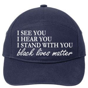 I See Hear Stand With You Black Lives Matter 7-Panel Snapback Hat