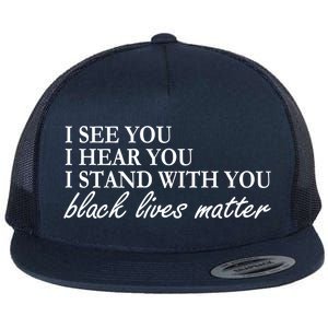 I See Hear Stand With You Black Lives Matter Flat Bill Trucker Hat