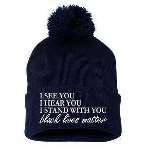 I See Hear Stand With You Black Lives Matter Pom Pom 12in Knit Beanie