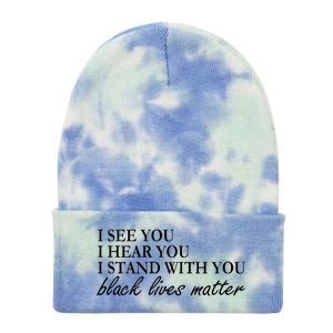 I See Hear Stand With You Black Lives Matter Tie Dye 12in Knit Beanie