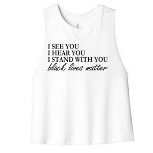 I See Hear Stand With You Black Lives Matter Women's Racerback Cropped Tank