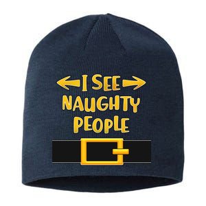 I See Naughty People Santa Or Elf Top Costume Sustainable Beanie