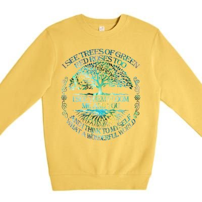 I See Trees Of Green Red Roses Too Hippie Premium Crewneck Sweatshirt