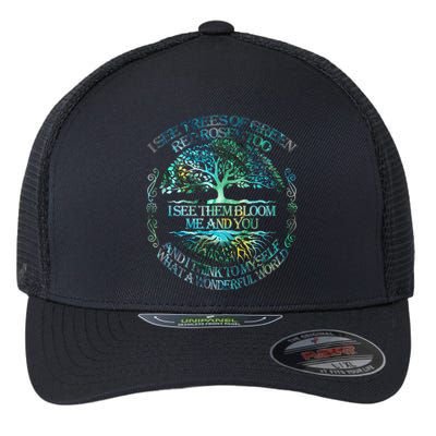 I See Trees Of Green Red Roses Too Hippie Flexfit Unipanel Trucker Cap