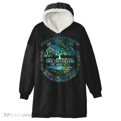 I See Trees Of Green Red Roses Too Hippie Hooded Wearable Blanket
