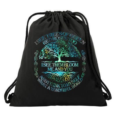 I See Trees Of Green Red Roses Too Hippie Drawstring Bag