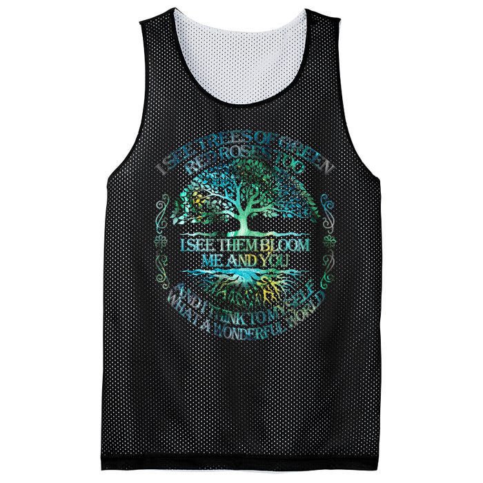 I See Trees Of Green Red Roses Too Hippie Mesh Reversible Basketball Jersey Tank