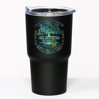 I See Trees Of Green Red Roses Too Hippie Tumbler