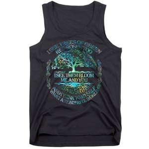 I See Trees Of Green Red Roses Too Hippie Tank Top