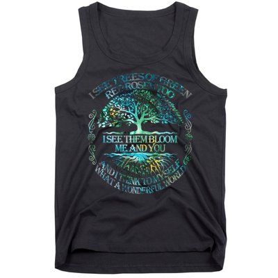 I See Trees Of Green Red Roses Too Hippie Tank Top