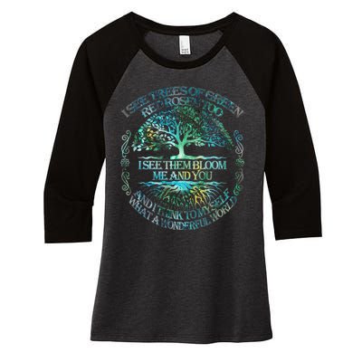 I See Trees Of Green Red Roses Too Hippie Women's Tri-Blend 3/4-Sleeve Raglan Shirt