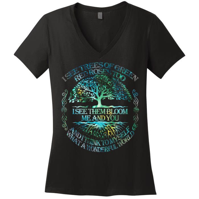 I See Trees Of Green Red Roses Too Hippie Women's V-Neck T-Shirt