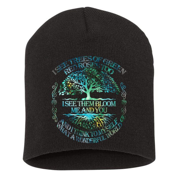 I See Trees Of Green Red Roses Too Hippie Short Acrylic Beanie