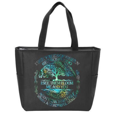 I See Trees Of Green Red Roses Too Hippie Zip Tote Bag