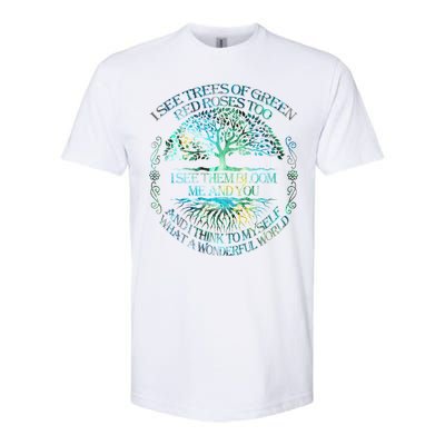 I See Trees Of Green Red Roses Too Hippie Softstyle CVC T-Shirt