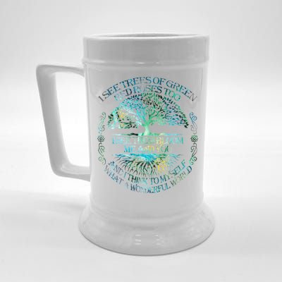 I See Trees Of Green Red Roses Too Hippie Beer Stein