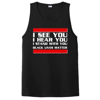 I See You Hear You Stand With You Black Lives Matter PosiCharge Competitor Tank