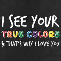 I See Your True Colors Trucker Hat