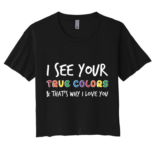 I See Your True Colors Crop Top