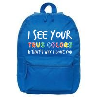 I See Your True Colors 16 in Basic Backpack