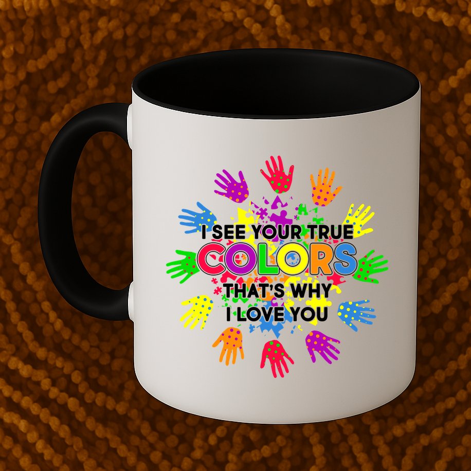 I See Your True Colors Autism Mug