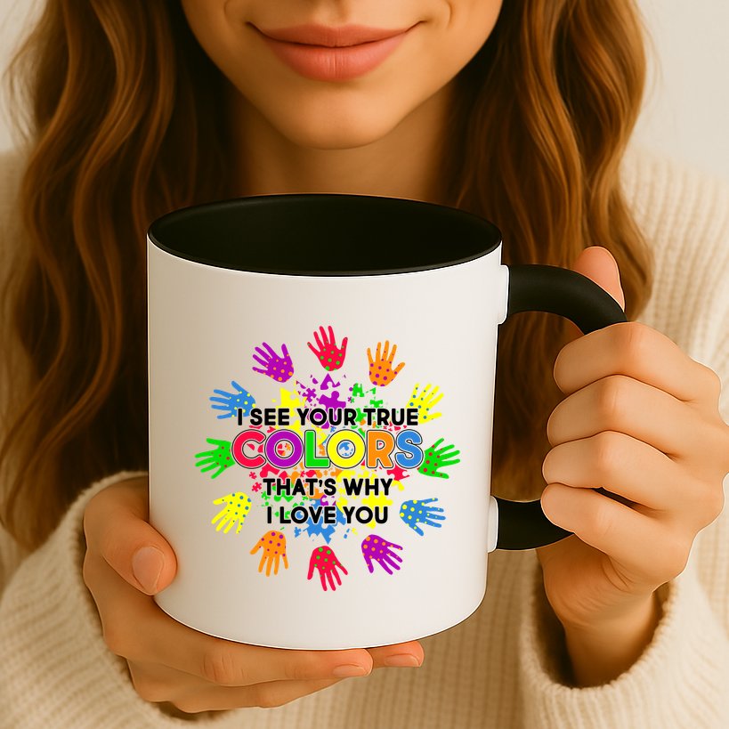 I See Your True Colors Autism Mug
