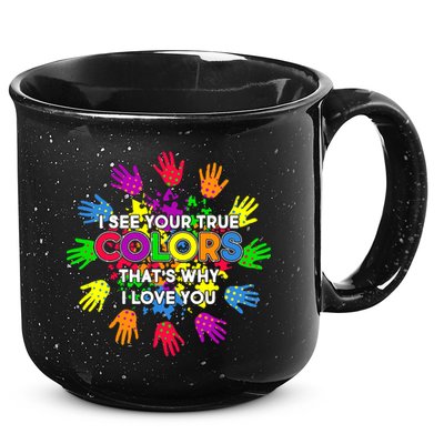 I See Your True Colors Autism 15oz Campfire Ceramic Mug