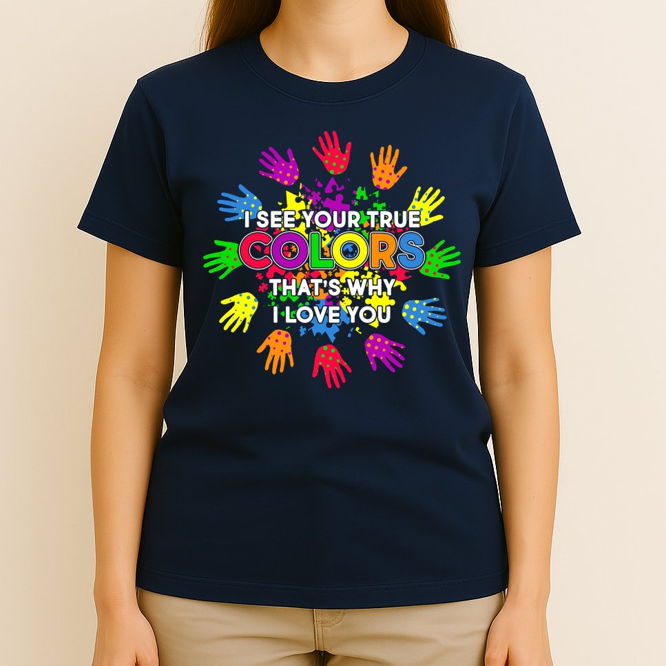 I See Your True Colors Autism T-Shirt