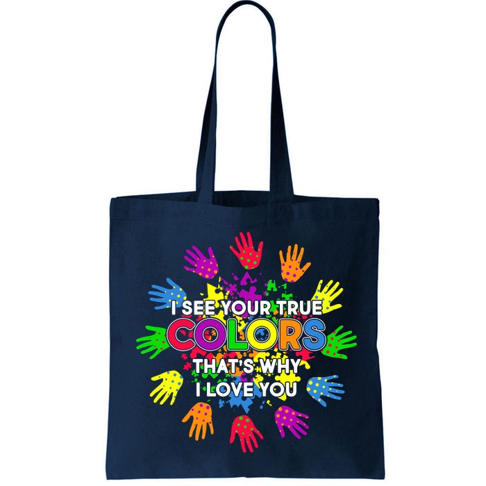 I See Your True Colors Autism Bag