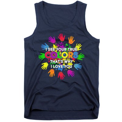 I See Your True Colors Autism Tank Top