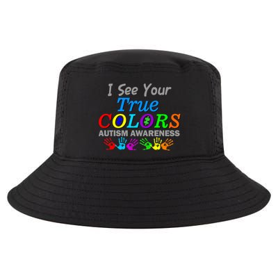 I See Your True Colors Autism Awareness Cool Comfort Performance Bucket Hat