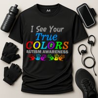 I See Your True Colors Autism Awareness Performance Shirt