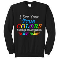 I See Your True Colors Autism Awareness Sweatshirt