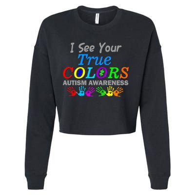 I See Your True Colors Autism Awareness Cropped Pullover Crew
