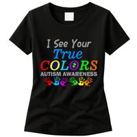 I See Your True Colors Autism Awareness Womens T-Shirt