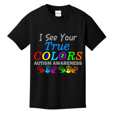 I See Your True Colors Autism Awareness Kids T-Shirt