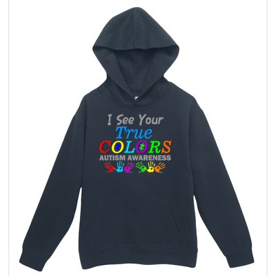 I See Your True Colors Autism Awareness Urban Pullover Hoodie