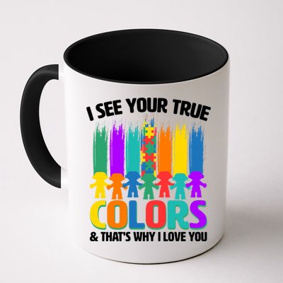 I See Your True Colors Autism Awareness Support Mug