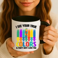 I See Your True Colors Autism Awareness Support Mug