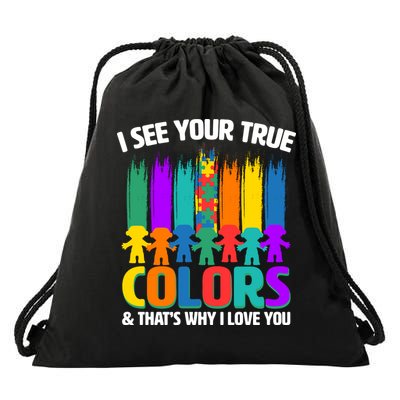 I See Your True Colors Autism Awareness Support Drawstring Bag