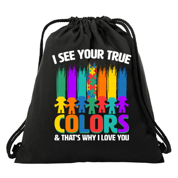 I See Your True Colors Autism Awareness Support Drawstring Bag