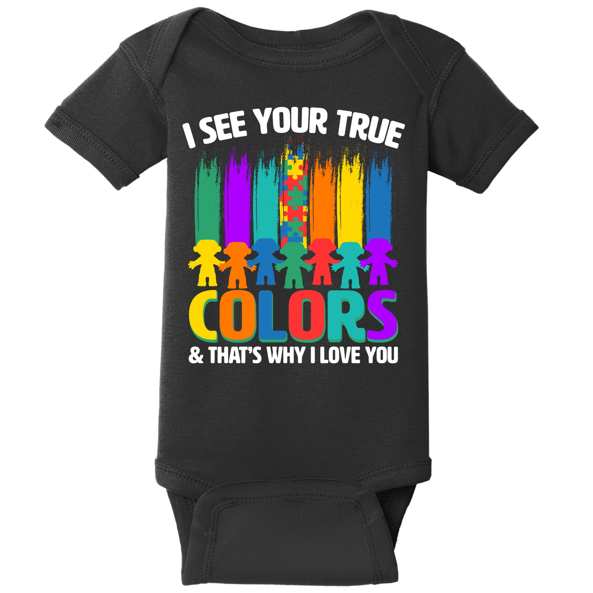 I See Your True Colors Autism Awareness Support Baby Bodysuit