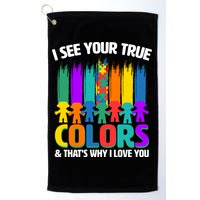 I See Your True Colors Autism Awareness Support Golf Towel