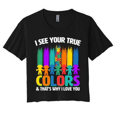I See Your True Colors Autism Awareness Support Women's Crop Top Tee